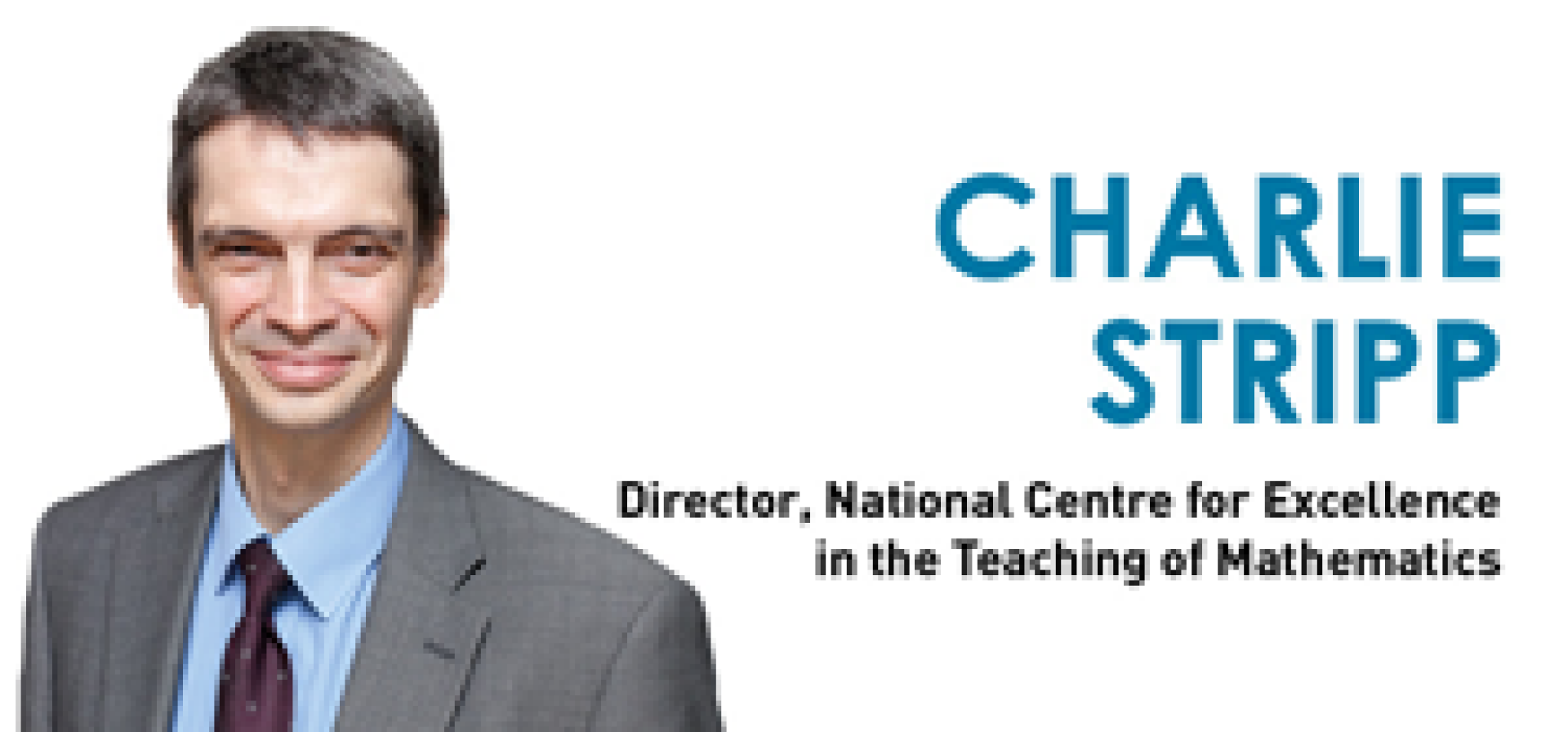 Profile: Charlie Stripp, Director, NCETM