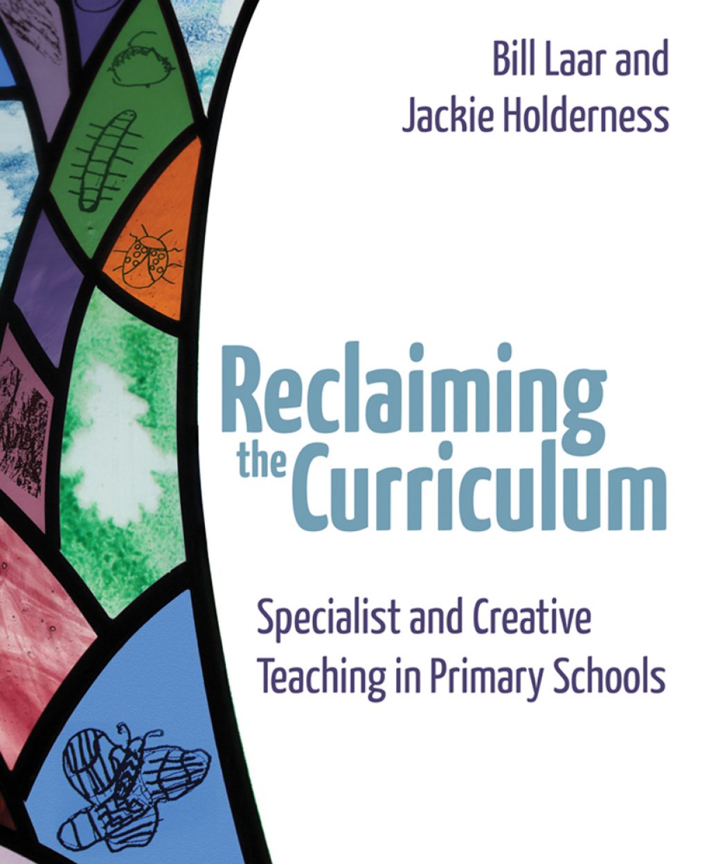 Reclaiming the curriculum, Laar & Holderness Book review