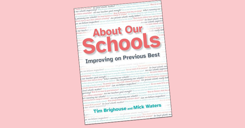 Book: About our schools by Tim Brighouse and Mick Waters - Vimarsana News