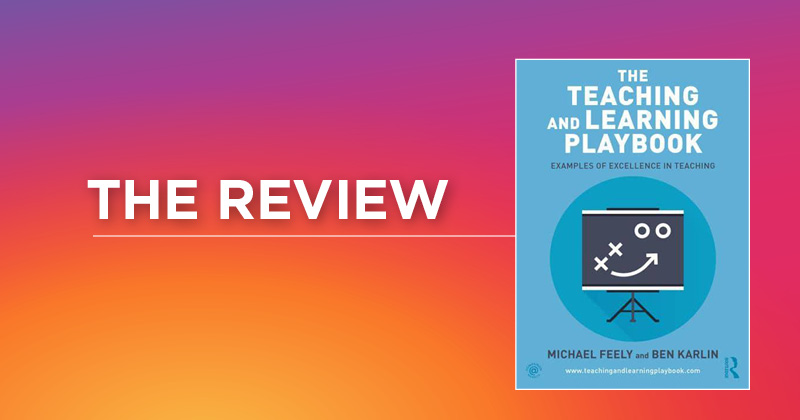 The Review: The Teaching and Learning Playbook