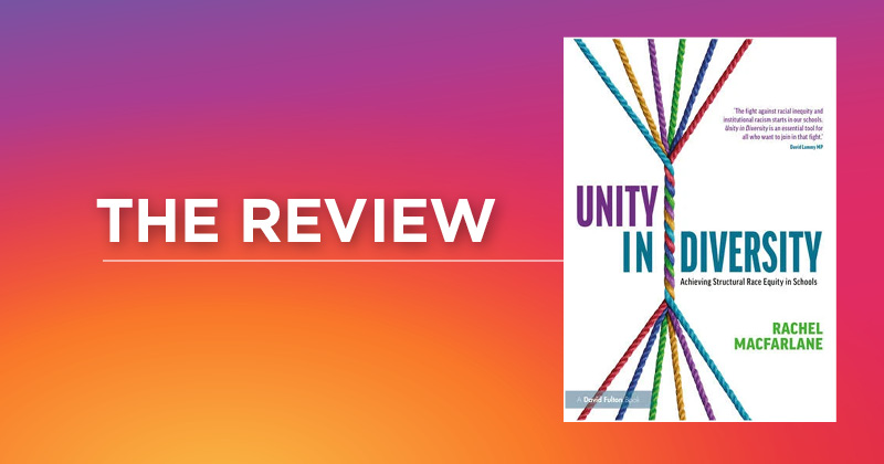 The Review: Unity in Diversity by Rachel Macfarlane